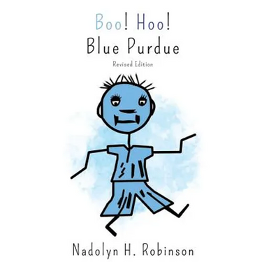 Boo! Hoo! Blue Purdue: Revised Edition