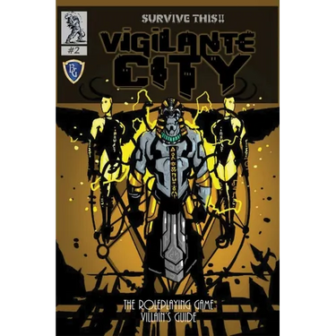 Vigilante City - The Villain's Guide, SURVIVE THIS!! OSR RPG
