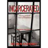 Incarcerated