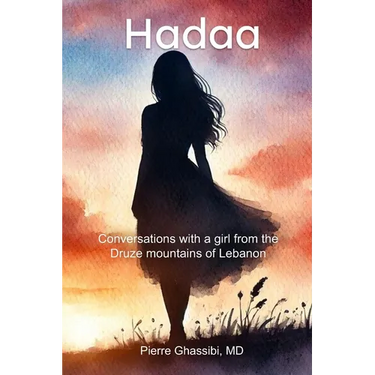 Hadaa: Conversations with a girl from the Druze mountains of Lebanon