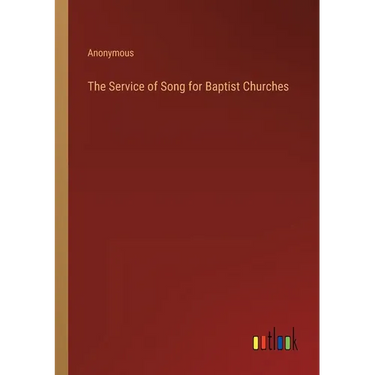The Service of Song for Baptist Churches