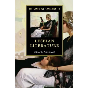 The Cambridge Companion to Lesbian Literature