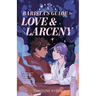 A Barista's Guide to Love & Larceny