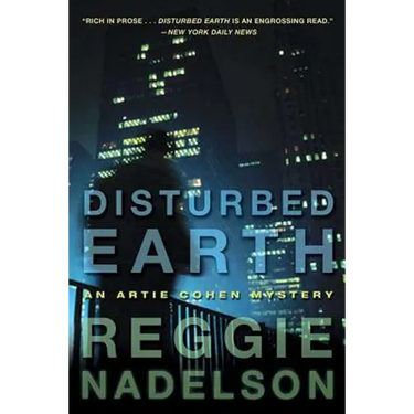 Disturbed Earth: An Artie Cohen Mystery