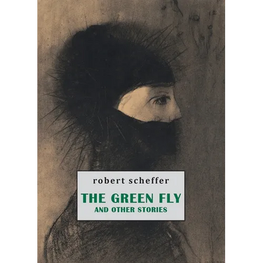 The Green Fly and Other Stories