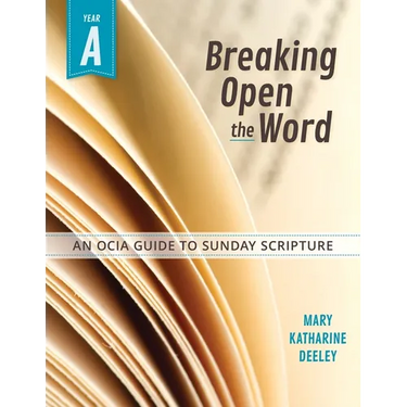 Breaking Open the Word: Year a