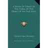A Book of Strife in the Form of the Diary of an Old Soul