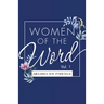 Women of the Word: Vol. 1