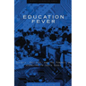 Education Fever