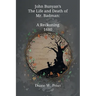 John Bunyan's The Life and Death of Mr. Badman: A Reckoning 1680