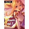 Anime Piano, Vol. 1: Easy Anime Piano Sheet Music Book for Beginners and Advanced