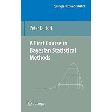 A First Course in Bayesian Statistical Methods