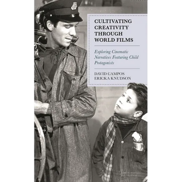 Cultivating Creativity Through World Films: Exploring Cinematic Narratives Featuring Child Protagonists