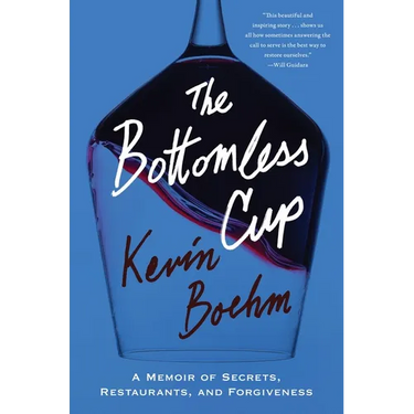 The Bottomless Cup: A Memoir of Secrets, Restaurants, and Forgiveness