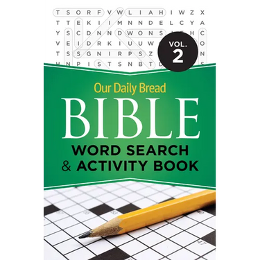 Our Daily Bread Bible Word Search & Activity Book, Volume 2