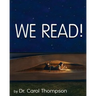 We Read!
