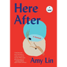 Here After: A Memoir
