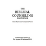The Biblical Counseling Handbook: Select Topics and Companion Verses