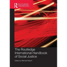 Routledge International Handbook of Social Justice