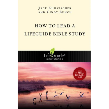 How to Lead a Lifeguide Bible Study