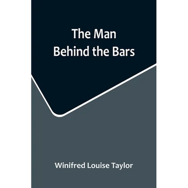 The Man Behind the Bars