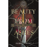 Beauty from Ashes