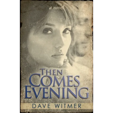 Then Comes Evening