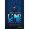 The Data Deluge: Making Marketing Work for Brands and People