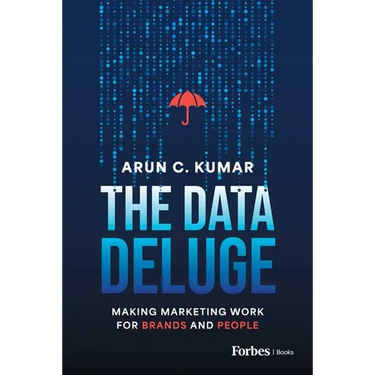 The Data Deluge: Making Marketing Work for Brands and People