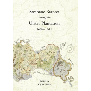 The Strabane Barony during the Ulster Plantation, 1607-41