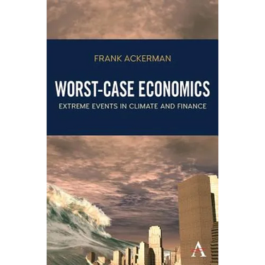 Worst-Case Economics: Extreme Events in Climate and Finance