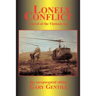 Lonely Conflict: A Novel of the Vietnam War