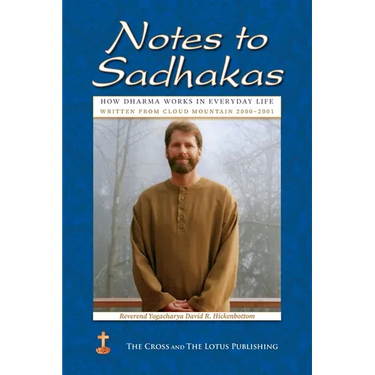 Notes to Sadhakas: How Dharma Works in Everyday Life