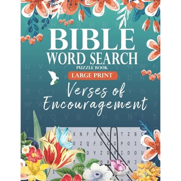 Bible Word Search Puzzle Book (Large Print): Verses of Encouragement: Scripture Verses on Hope, Faith & Strength - For Adults & Teens