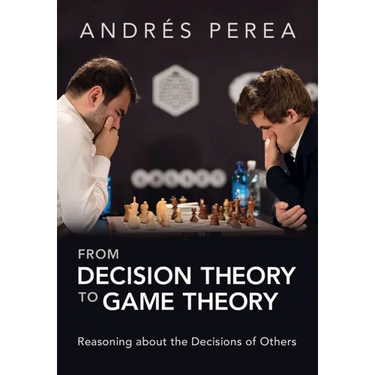 From Decision Theory to Game Theory