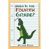 When Is the Fourth Grade?