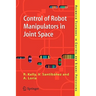 Control of Robot Manipulators in Joint Space