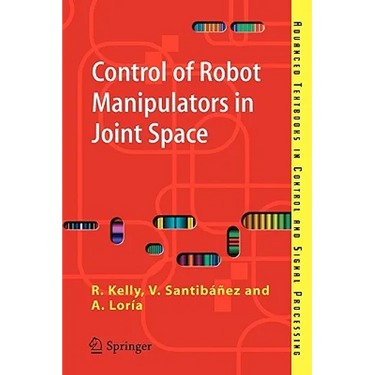 Control of Robot Manipulators in Joint Space