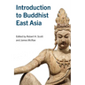 Introduction to Buddhist East Asia