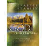 God Is in Control: An Unshakable Peace in the Midst of Life's Storms