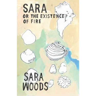 Sara or the Existence of Fire