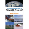 The Thinking Person's Guide to Climate Change: Second Edition