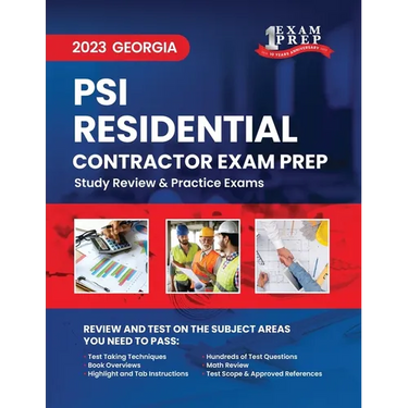 2023 Georgia PSI Residential Basic Contractor Exam Prep: 2023 Study Review & Practice Exams