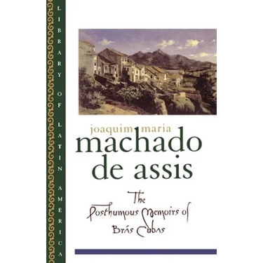The Posthumous Memoirs of Brás Cubas