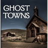 Ghost Towns (320 Pages)