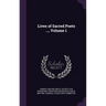 Lives of Sacred Poets ..., Volume 1
