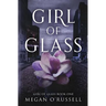 Girl of Glass
