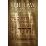 The Law, Then and Now: What About Grace?