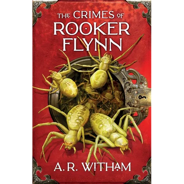 The Crimes of Rooker Flynn: Locke Institute Trilogy Book 1