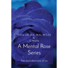 A Mental Rose Series: The Imperfections of Us
